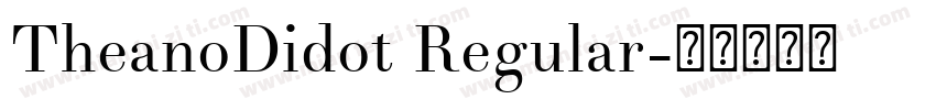 TheanoDidot Regular字体转换